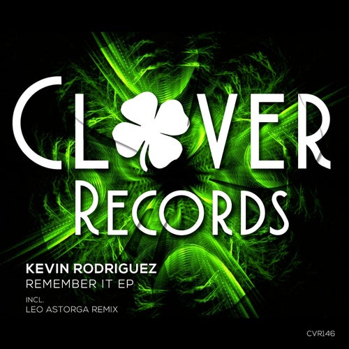 Kevin Rodriguez – Remember It [CVR146]
